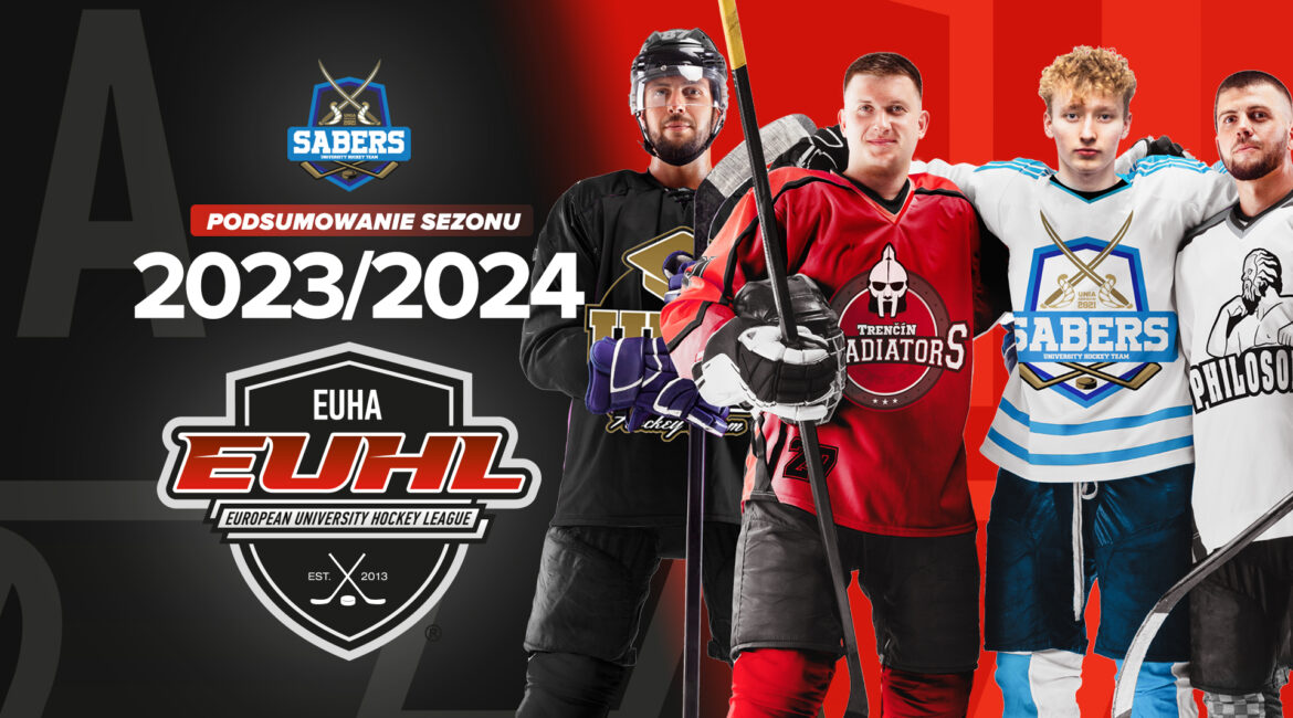 Podsumowanie sezonu 2023/2024 EUHL Sabers UHT Oświęcim hokej