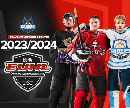 Podsumowanie sezonu 2023/2024 EUHL Sabers UHT Oświęcim hokej